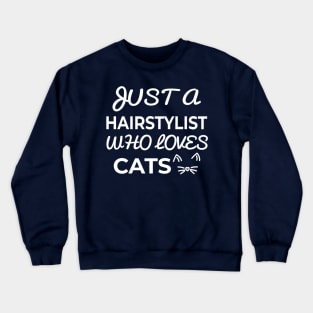 hairstylist cat owner Crewneck Sweatshirt